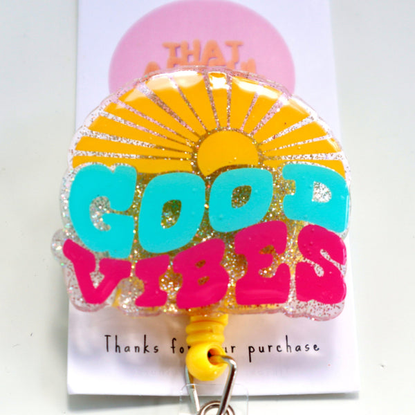 Good Vibes Only - That Artful Nurse