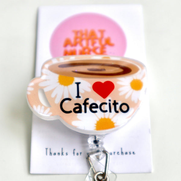 I Love Cafecito - That Artful Nurse