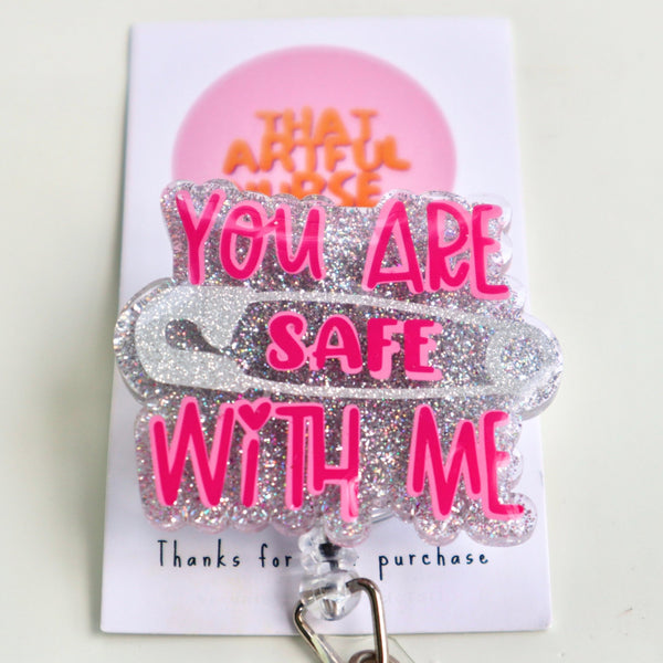 You Are Safe With Me - That Artful Nurse