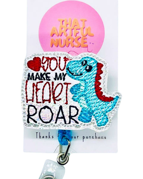 You Make My Heart Roar - That Artful Nurse